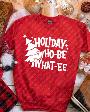 Holiday Who Be What Ee!